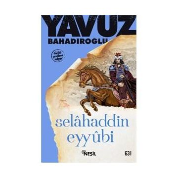Selahattin Eyyubi - İbrahim Halil Er