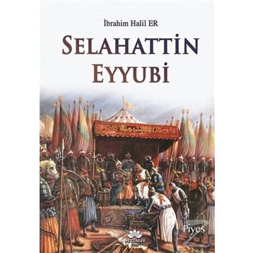 Selahattin Eyyubi - İbrahim Halil Er