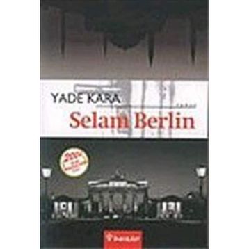 SELAM BERLIN - YADE KARA