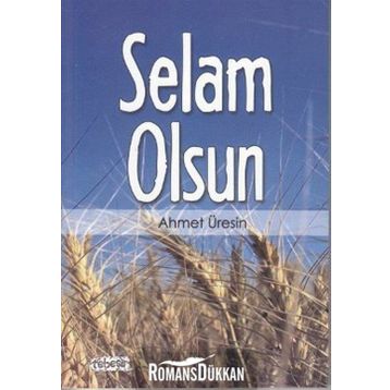SELAM OLSUN - AHMET ÜRESİN