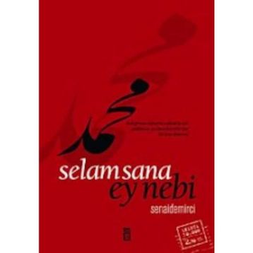 SELAM SANA EY NEBI - SENAI DEMIRCI
