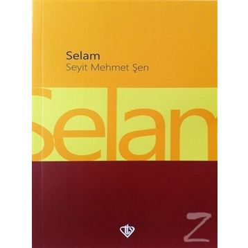 Selam - Seyit Mehmet Şen
