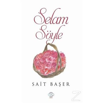 Selam Söyle - Sait Başer