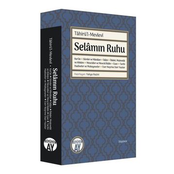 Selamın Ruhu - Tahirül Mevlevi