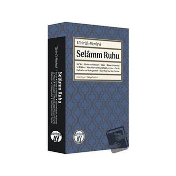 Selamın Ruhu - Tahirül Mevlevi