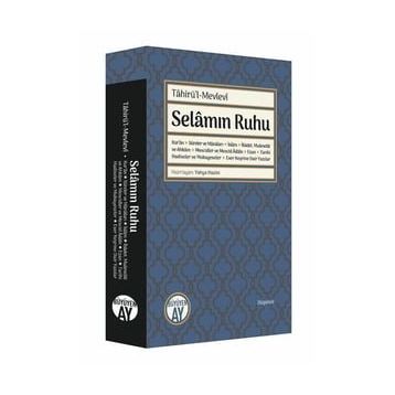 Selamın Ruhu - Tahirül Mevlevi