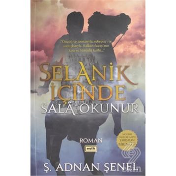 Selanik İçinde Sala Okunur - Ş. Adnan Şenel