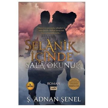 Selanik İçinde Sala Okunur - Ş. Adnan Şenel