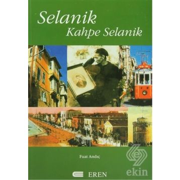 SELANIK KAHPE SELANIK - FUAT ANDIÇ