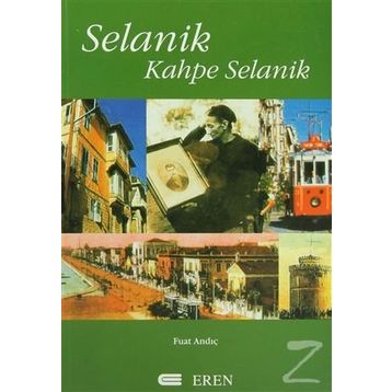 SELANIK KAHPE SELANIK - FUAT ANDIÇ