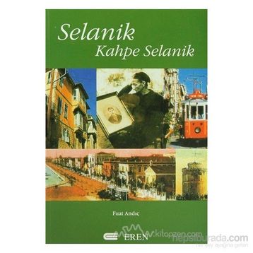 SELANIK KAHPE SELANIK - FUAT ANDIÇ