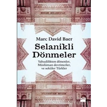 SELANIKLI DÖNMELER - MARC DAVID BAER