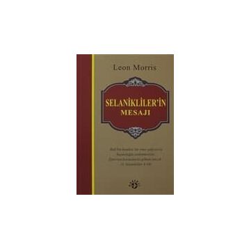 SELANIKLILER'IN MESAJI - LEON MORRIS