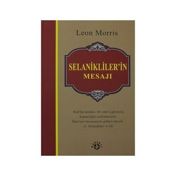 SELANIKLILER'IN MESAJI - LEON MORRIS