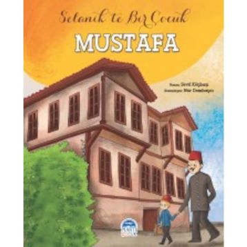 Selanikte Bir Çocuk - Mustafa Sevil Köybaşı