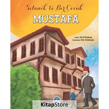 Selanikte Bir Çocuk - Mustafa Sevil Köybaşı