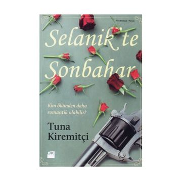 SELANIK'TE SONBAHAR - TUNA KİREMİTÇİ