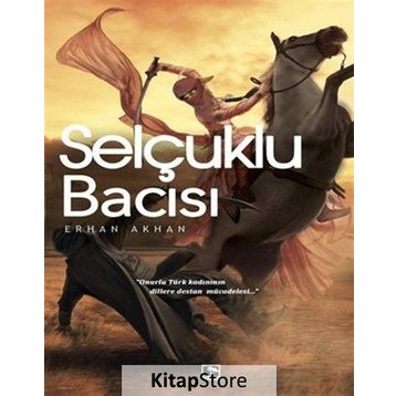 Selçuklu Bacısı - Erhan Akhan