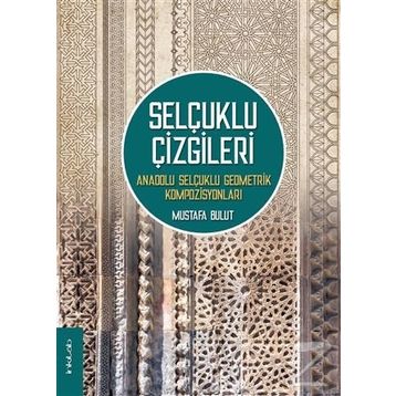Selçuklu Çizgileri - Mustafa Bulut