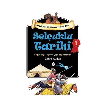 Selçuklu Tarihi 1 - Zehra Aydüz