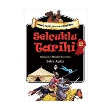 Selçuklu Tarihi 2 - Zehra Aydüz