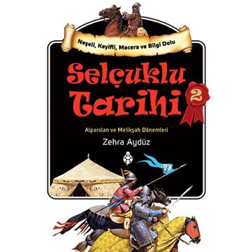 Selçuklu Tarihi 2 - Zehra Aydüz
