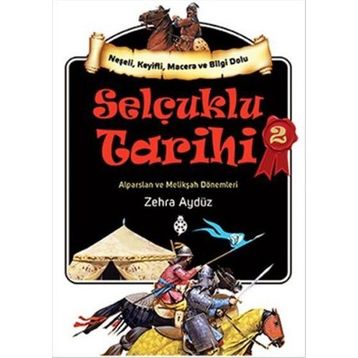 Selçuklu Tarihi 2 - Zehra Aydüz