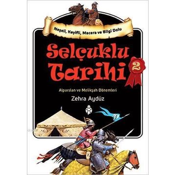 Selçuklu Tarihi 2 - Zehra Aydüz