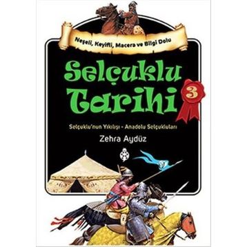 Selçuklu Tarihi 3 - Zehra Aydüz