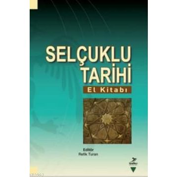 SELÇUKLU TARIHI (EL KİTABI) - REFIK TURAN