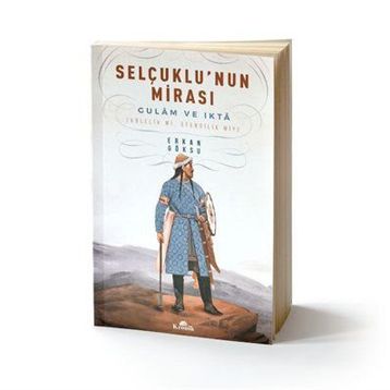 Selçuklu’nun Mirası - Erkan Göksu