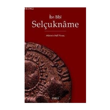 SELÇUKNÂME - İBN BIBI