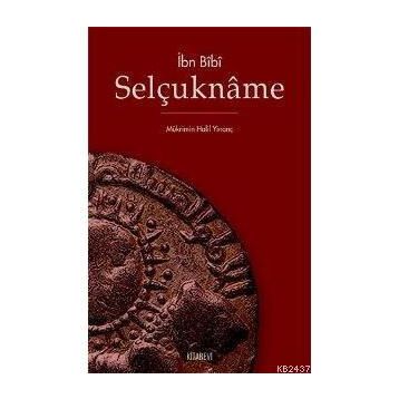 SELÇUKNÂME - İBN BIBI