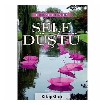 Sele Düştü - Celal Demir