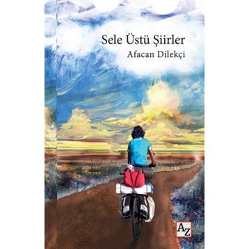 Sele Üstü Şiirler - Afacan Dilekçi
