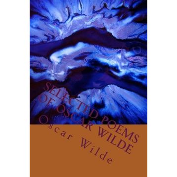Selected Poems of - Oscar Wilde