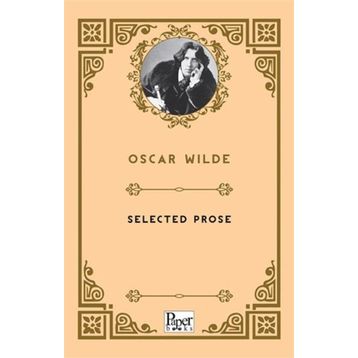 Selected Prose - Oscar Wilde