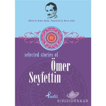 Selected Stories Of Ömer Seyfettin - Demet Küçük