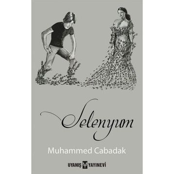 Selenyum - Muhammed Cabadak
