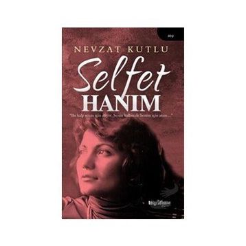 Selfet Hanım Nevzat Kutlu