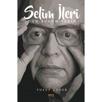 Selim İleri - Yusuf Çopur