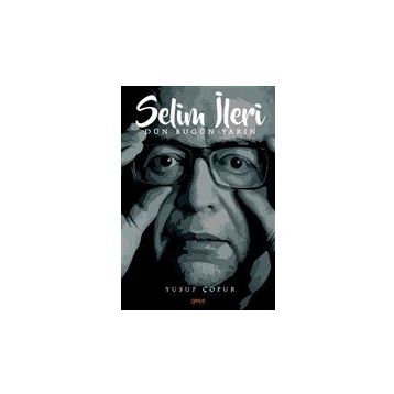 Selim İleri - Yusuf Çopur