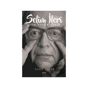 Selim İleri - Yusuf Çopur
