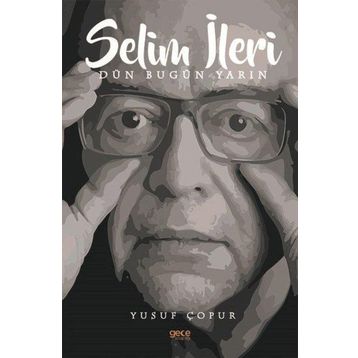 Selim İleri - Yusuf Çopur