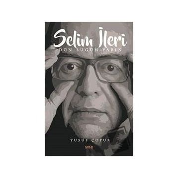 Selim İleri - Yusuf Çopur
