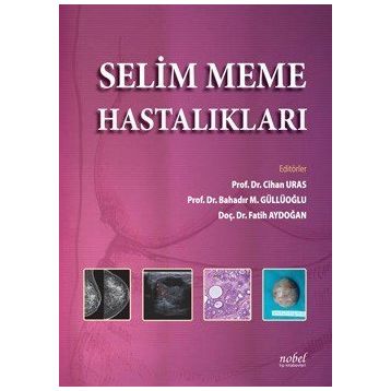 Selim Meme Hastalıkları - Nobel Tıp Kitabevleri