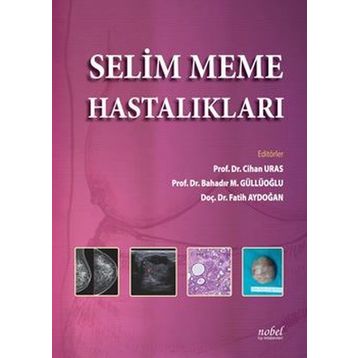 Selim Meme Hastalıkları - Nobel Tıp Kitabevleri