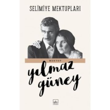 Selimiye Mektupları - Yılmaz Güney