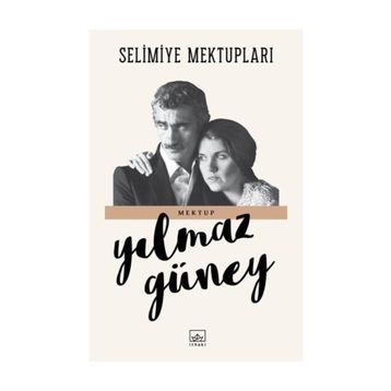 Selimiye Mektupları - Yılmaz Güney