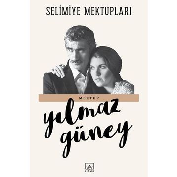 Selimiye Mektupları - Yılmaz Güney